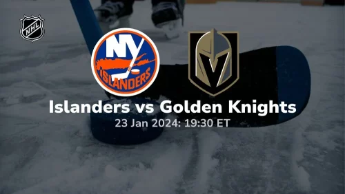 new york islanders vs vegas golden knights 01 23 2024 sport preview