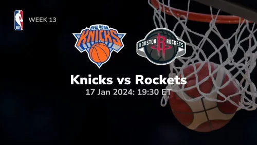 new york knicks vs houston rockets 01 17 2024 sport preview