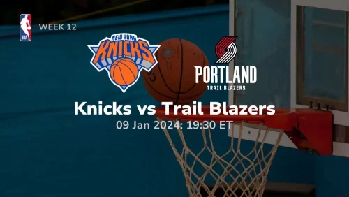 new york knicks vs portland trail blazers 01 09 2024 sport preview