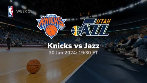 new york knicks vs utah jazz 01 30 2024 sport preview