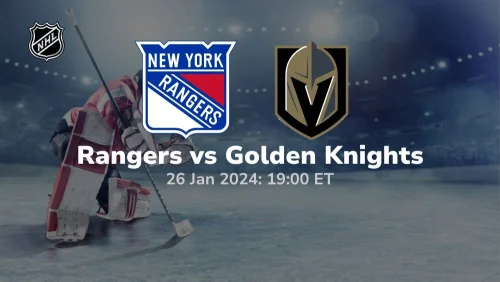 new york rangers vs vegas golden knights 01 26 2023 sport preview