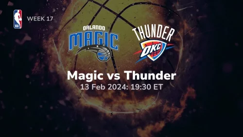 orlando magic oklahoma city thunder 02 13 2024 sport preview