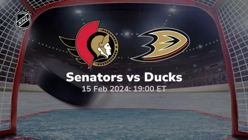 ottawa senators vs anaheim ducks 02 15 2024 sport preview