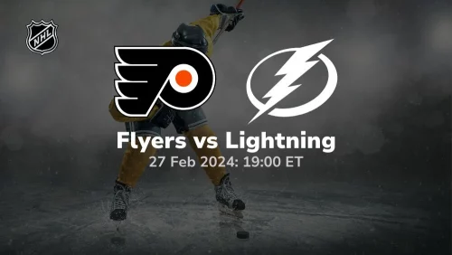 philadelphia flyers vs tampa bay lightning 02 27 2024 sport preview