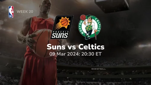 phoenix suns vs boston celtics 03 09 2024 sport preview