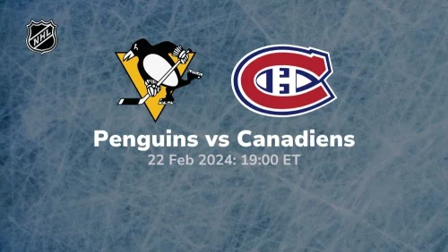 pittsburgh penguins vs montreal canadiens 02 22 2024 sport preview