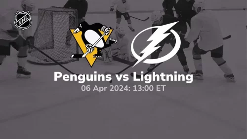 pittsburgh penguins vs tampa bay lightning 04 06 2024 sport preview