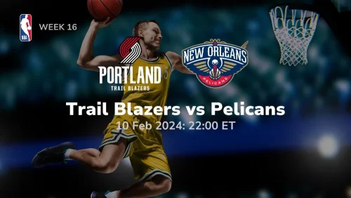 portland trail blazers vs new orleans pelicans 02 10 2024 sport preview