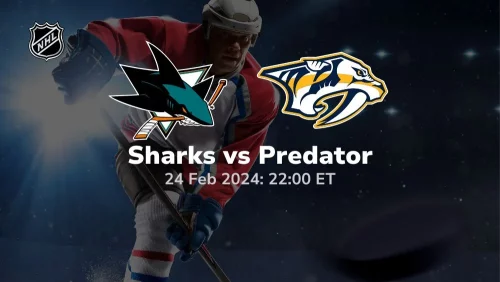 san jose sharks vs nashville predators 02 24 2024 sport preview