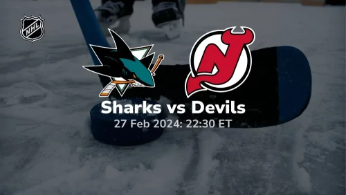 san jose sharks vs new jersey devils 02 27 2024 sport preview