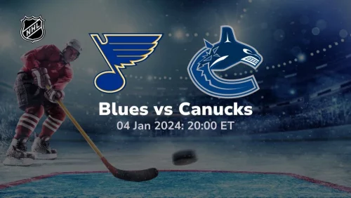 st louis blues vs vancouver canucks 01 04 2024 sport preview