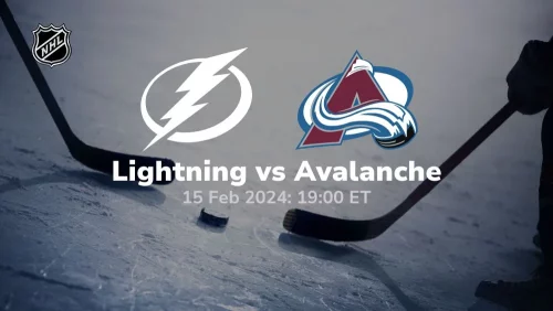 tampa bay lightning vs colorado avalanche 02 15 2024 sport preview