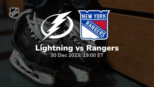 tampa bay lightning vs new york rangers 12 30 2023 sport preview