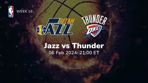 utah jazz vs oklahoma city thunder 02 06 2024 sport preview