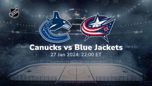 vancouver canucks vs columbus blue jackets 01 27 2024 sport preview
