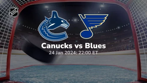 vancouver canucks vs st louis blues 01 24 2023 sport preview