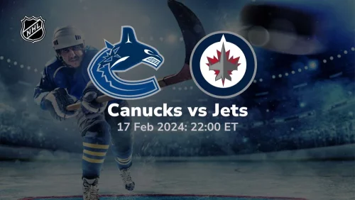 vancouver canucks vs winnipeg jets 02 17 2024 sport preview