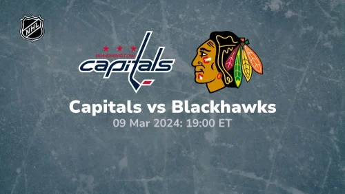 washington capitals vs chicago blackhawks 03 09 2024 sport preview